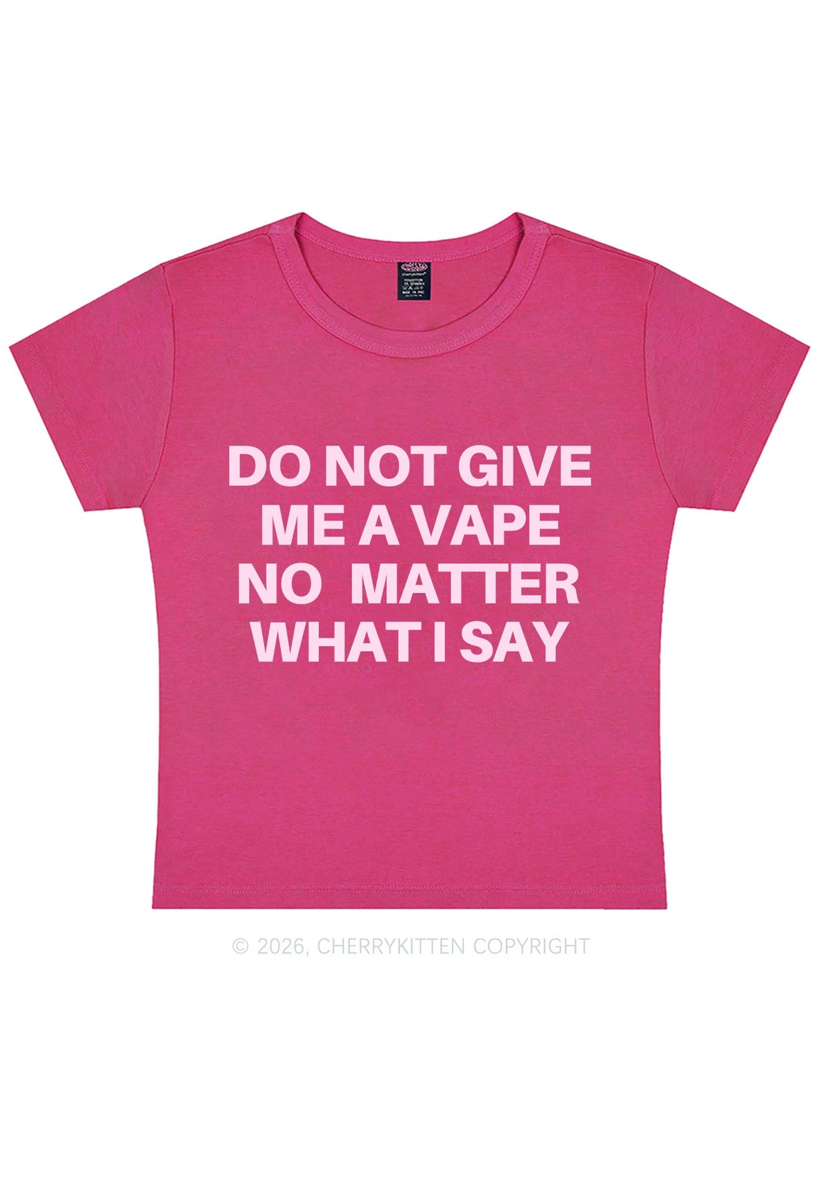 Do Not Give Me A Vape Y2K Baby Tee Cherrykitten