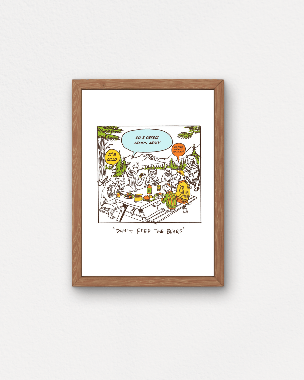"Don't Feed the Bears" Small Poster