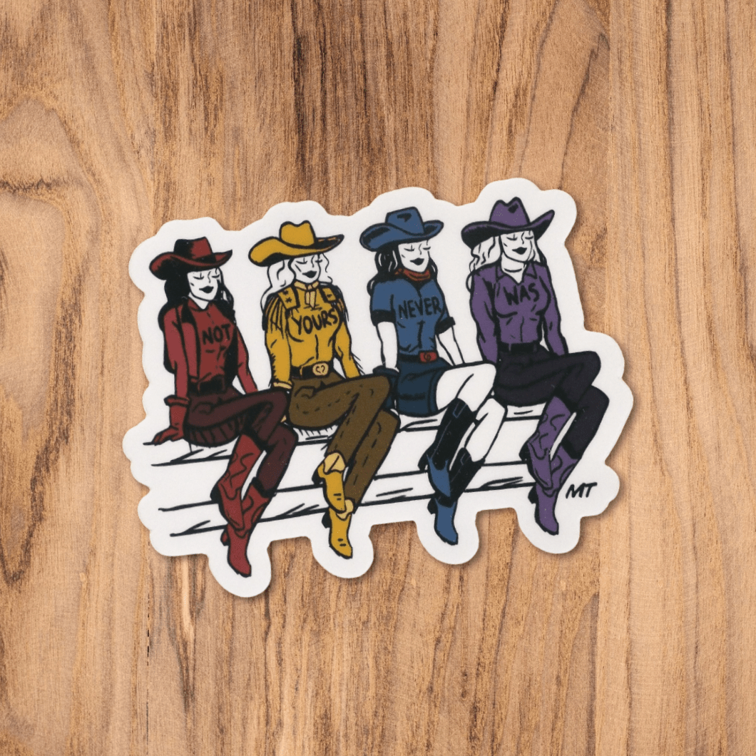 "Not Yours" Sticker