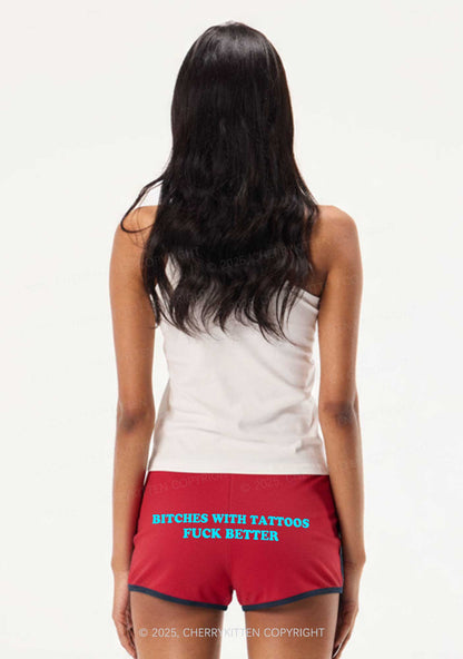 Bxxches With Tattoos Fxxk Better Y2K Booty Shorts Cherrykitten