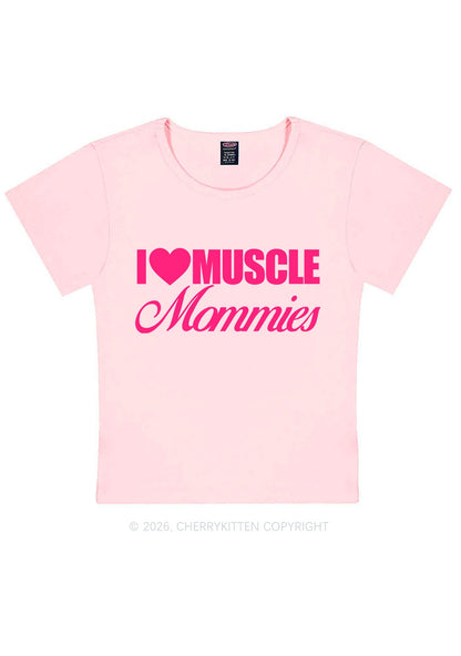 I Love Muscle Mommies Y2K Baby Tee Cherrykitten