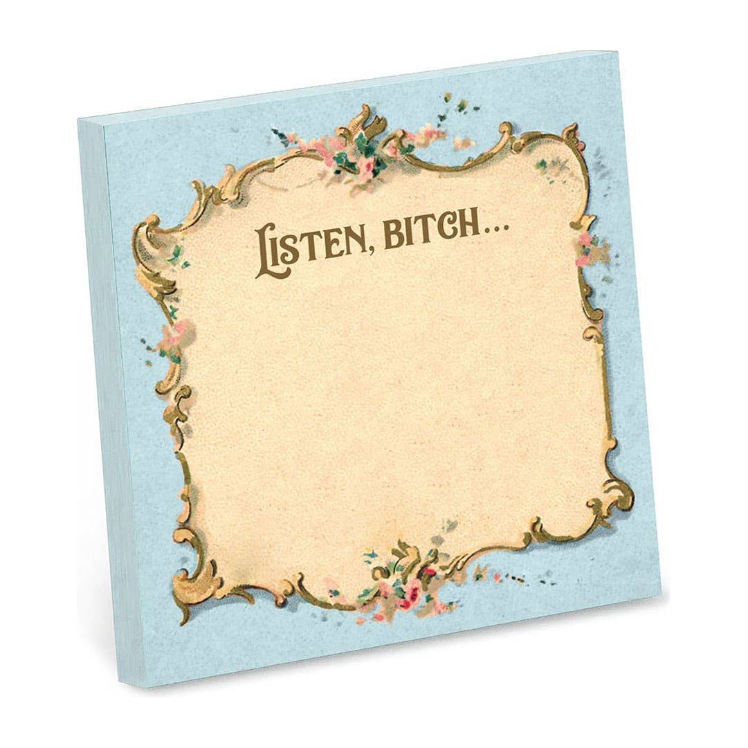 Listen Bitch Sticky Note Pad