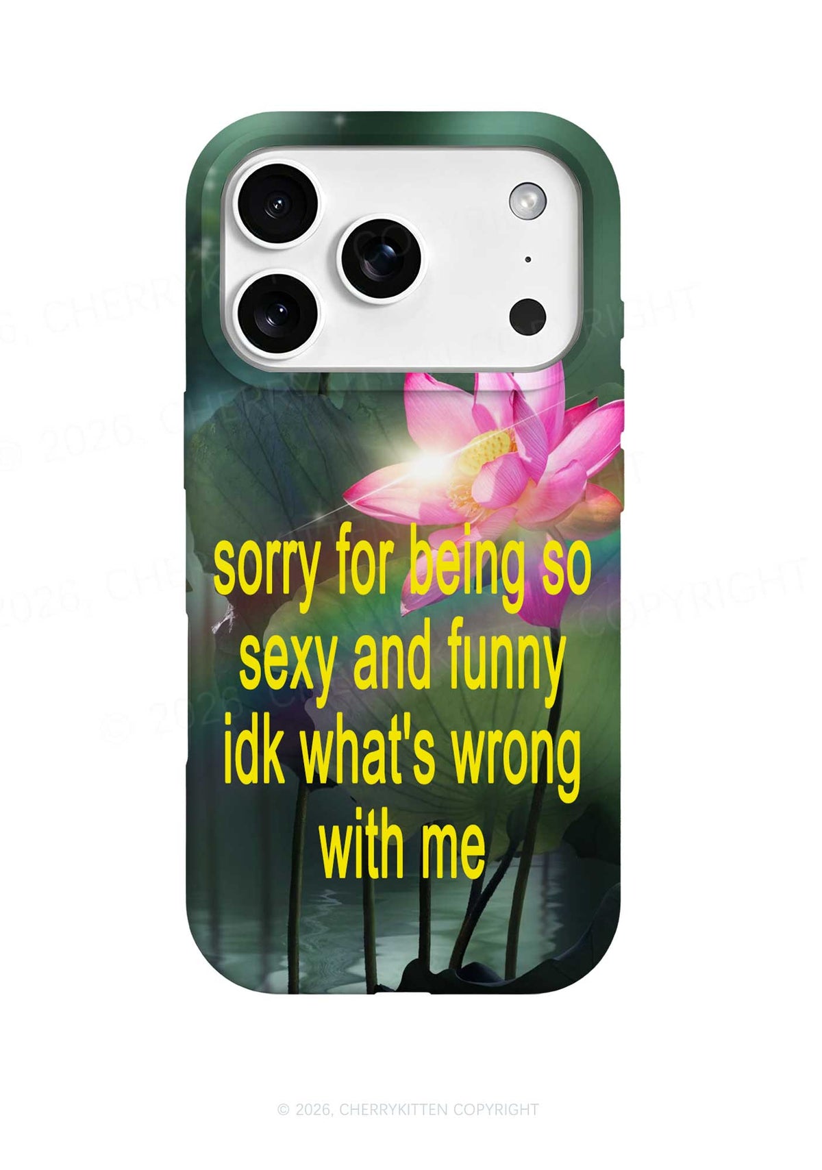 Lotus Sorry For Being So Funny Y2K Phone Case Cherrykitten