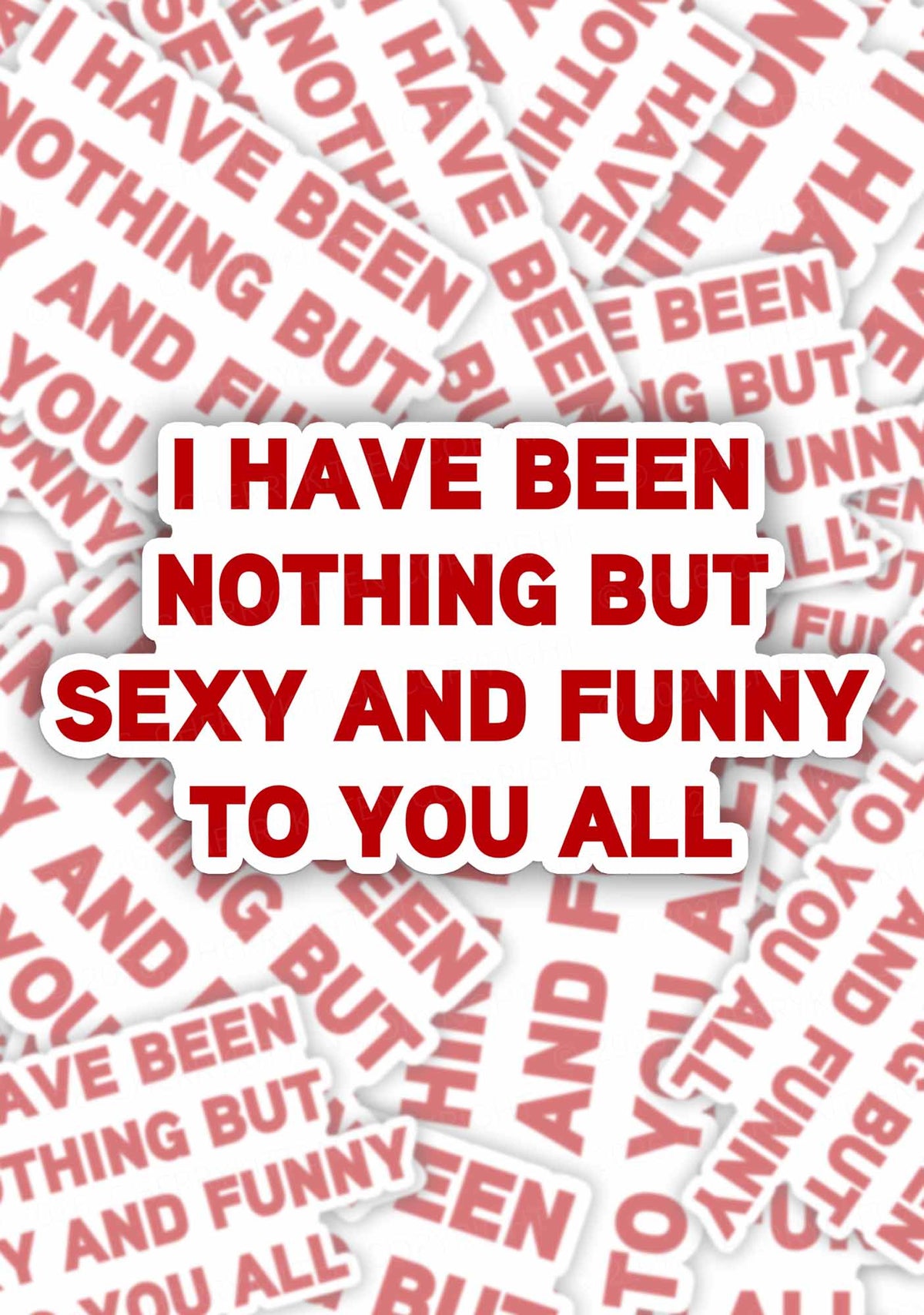 I Have Been Funny Y2K Sticker Cherrykitten