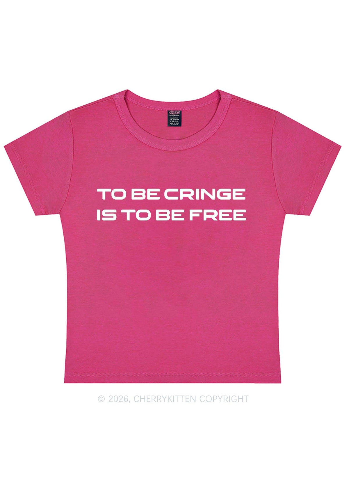 To Be Cringe Is To Be Free Y2K Baby Tee Cherrykitten