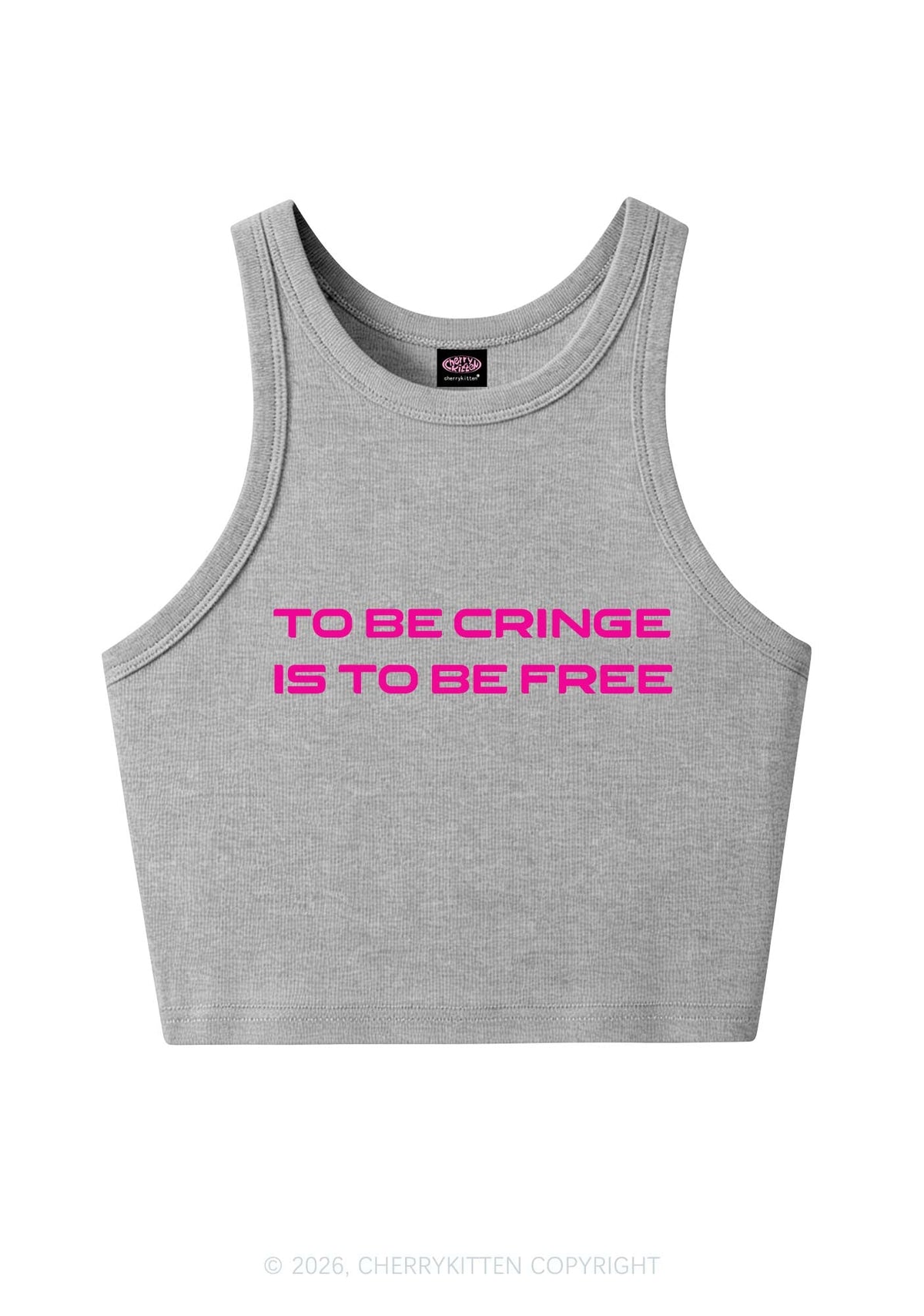 To Be Cringe Is To Be Free Y2K Crop Tank Top Cherrykitten