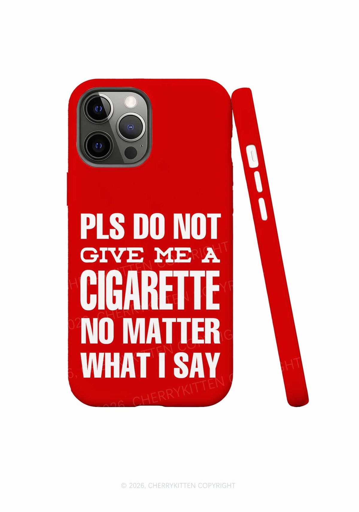 Red Don't Give Me Cigarette Y2K Phone Case Cherrykitten