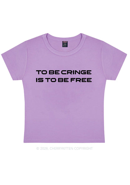 To Be Cringe Is To Be Free Y2K Baby Tee Cherrykitten