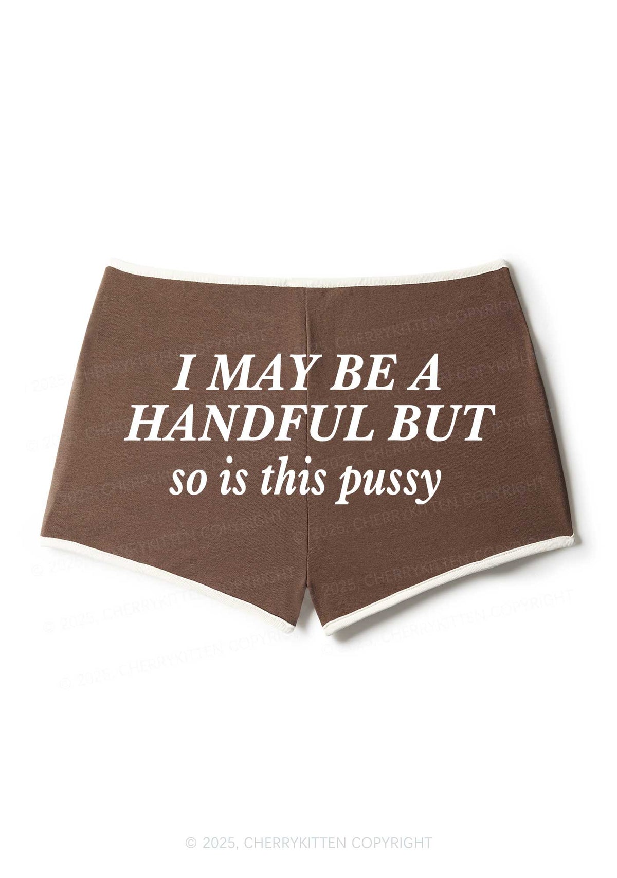 I May Be Handful Y2K Booty Shorts Cherrykitten