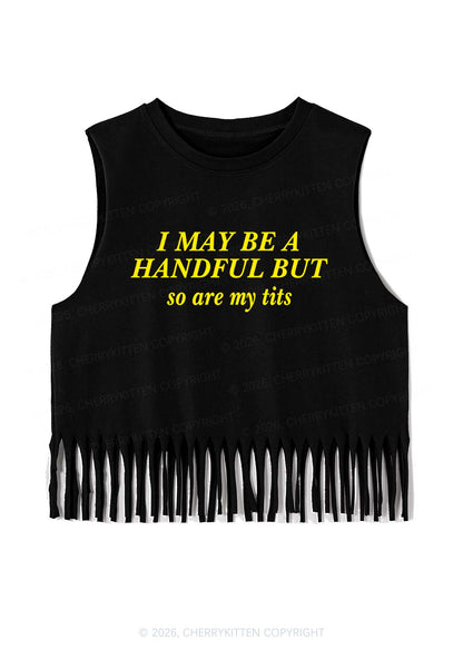 I May Be A Handful Y2K Fringe Tank Top Cherrykitten