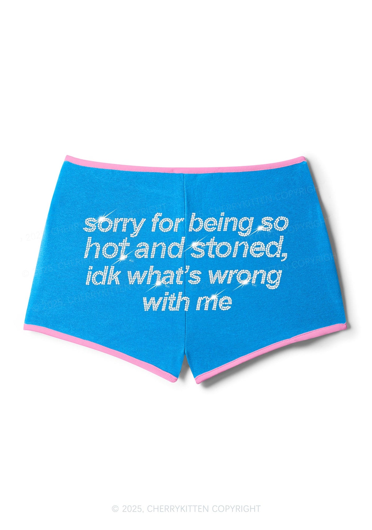 Rhinestone Sorry For Being Hot And Stoned Y2K Booty Shorts Cherrykitten