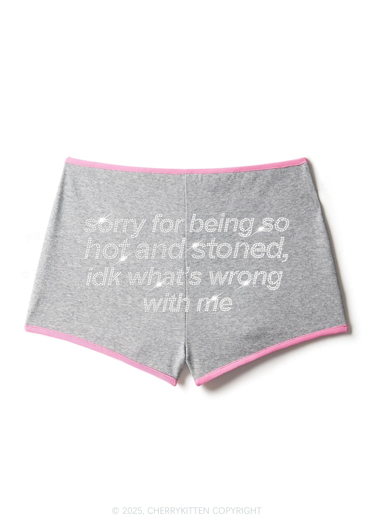Rhinestone Sorry For Being Hot And Stoned Y2K Booty Shorts Cherrykitten