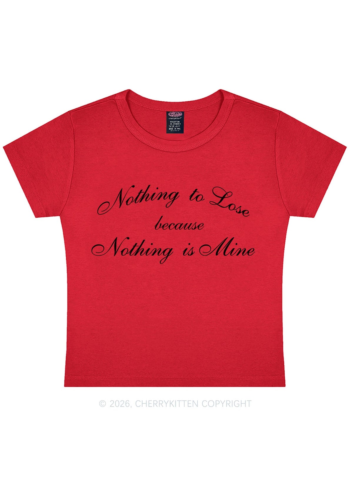 Nothing Is Mine Y2K Baby Tee Cherrykitten