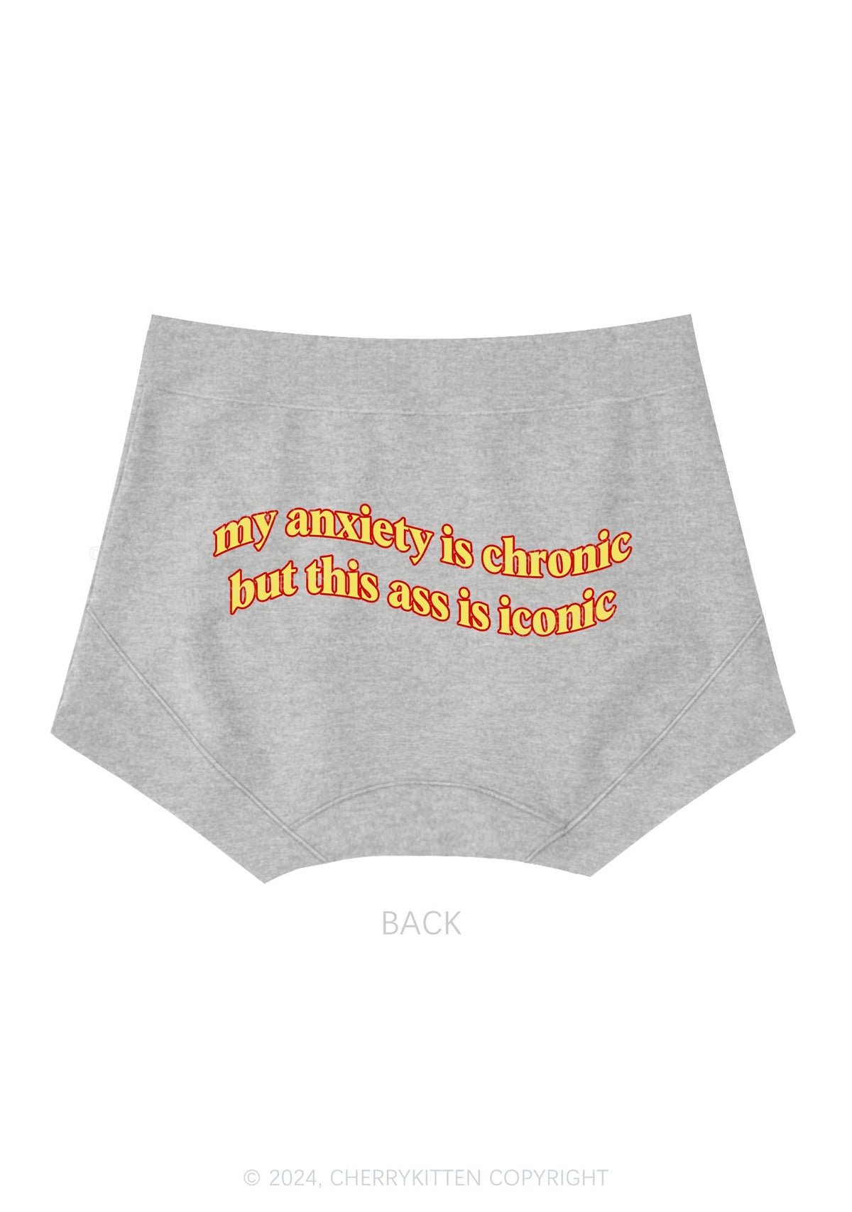 My Anxiety Is Chronic Y2K Mid Rise Waist Boyshort Cherrykitten