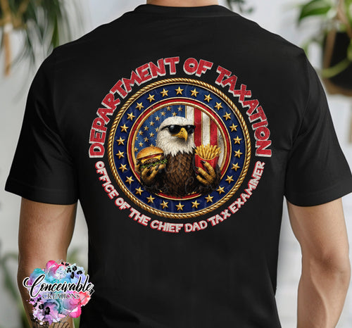 Dad Tax Department of Taxation Graphic Tee | Funny Dad Shirt