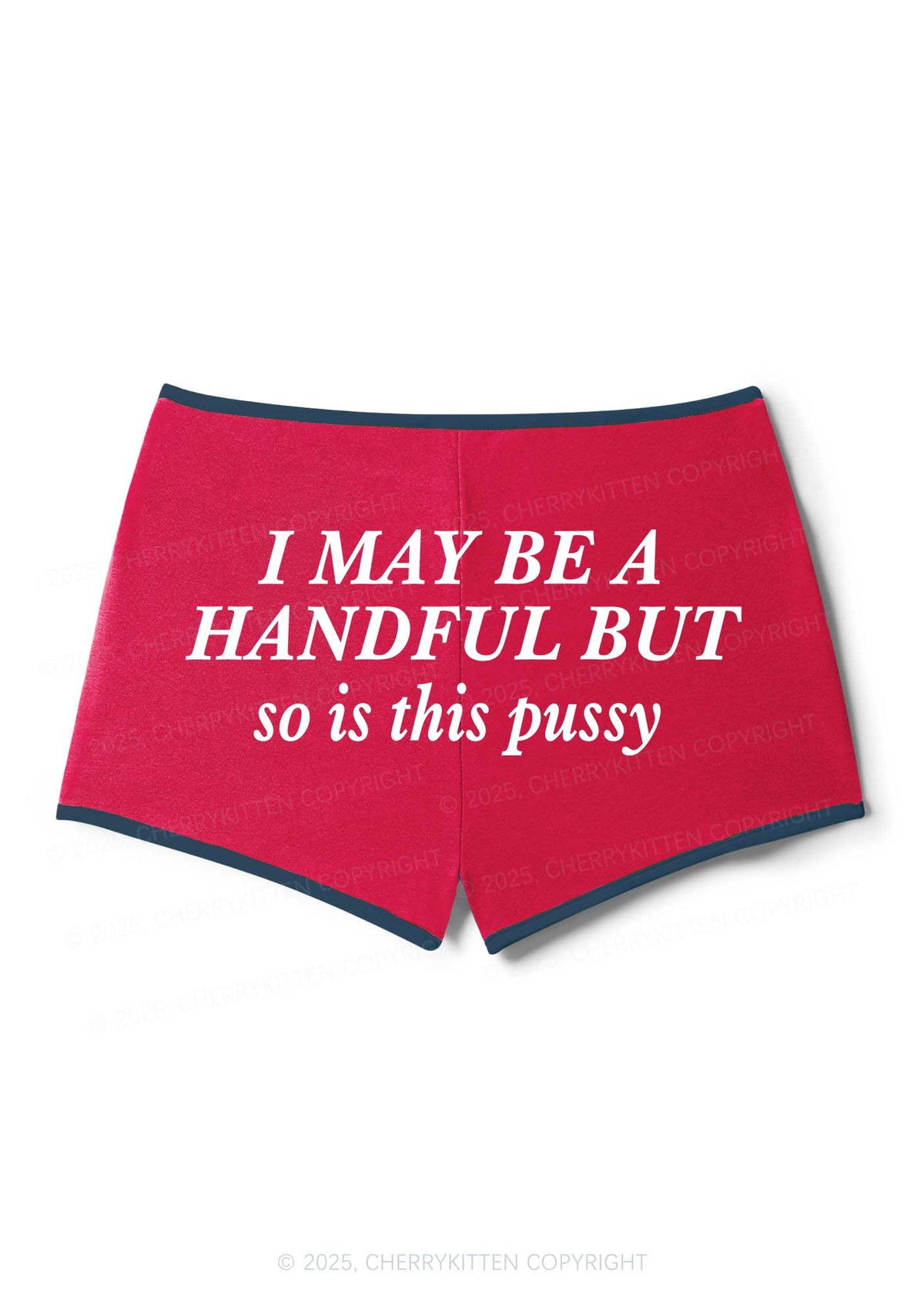 I May Be Handful Y2K Booty Shorts Cherrykitten