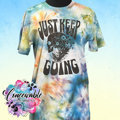 Just Keep Going Tie Dye Tee – Motivational Skull Graphic Shirt (One of a Kind)