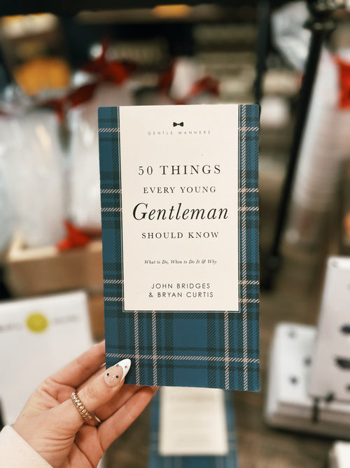 50 Things Every Young Gentleman Should Know