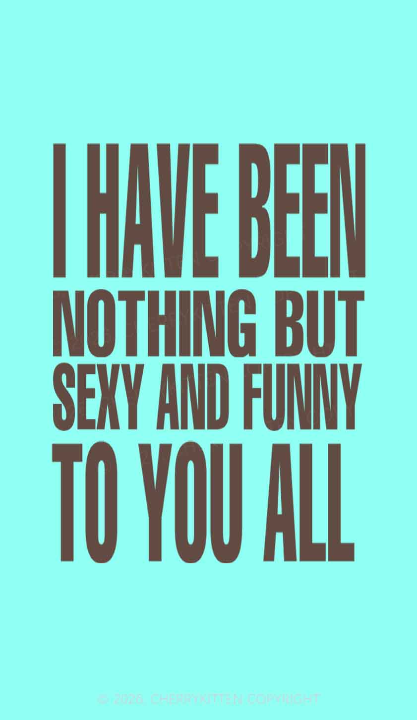 I Have Been Funny Y2K Phone Case Cherrykitten