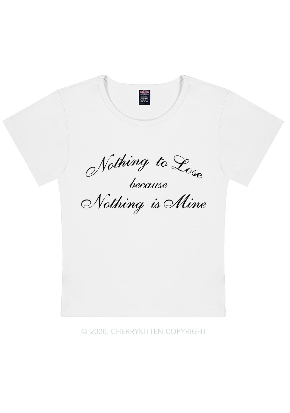 Nothing Is Mine Y2K Baby Tee Cherrykitten