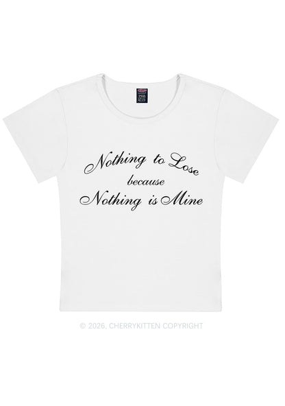 Nothing Is Mine Y2K Baby Tee Cherrykitten