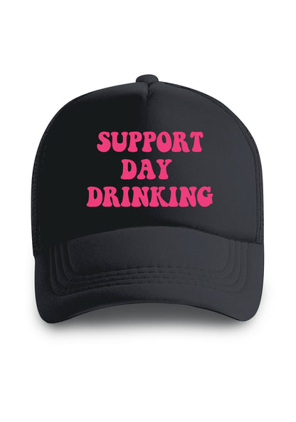 Support Day Drinking Trucker Hat