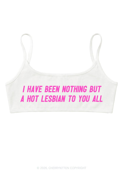 I Have Been A Hot Lesbian Pride Y2K Super Crop Cami Cherrykitten