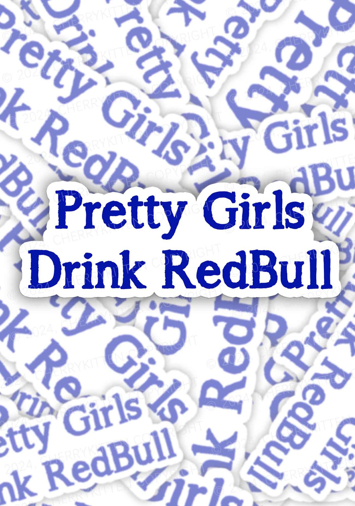 Pretty Girls Drink Red 1Pc Y2K Sticker Cherrykitten