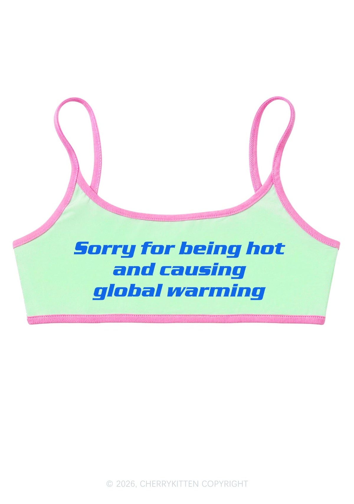 Sorry For Causing Global Warming Y2K Super Crop Cami Cherrykitten