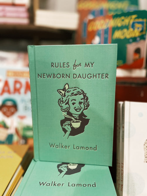 Rules For My Newborn Daughter