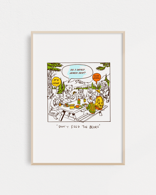 "Don't Feed the Bears" Poster