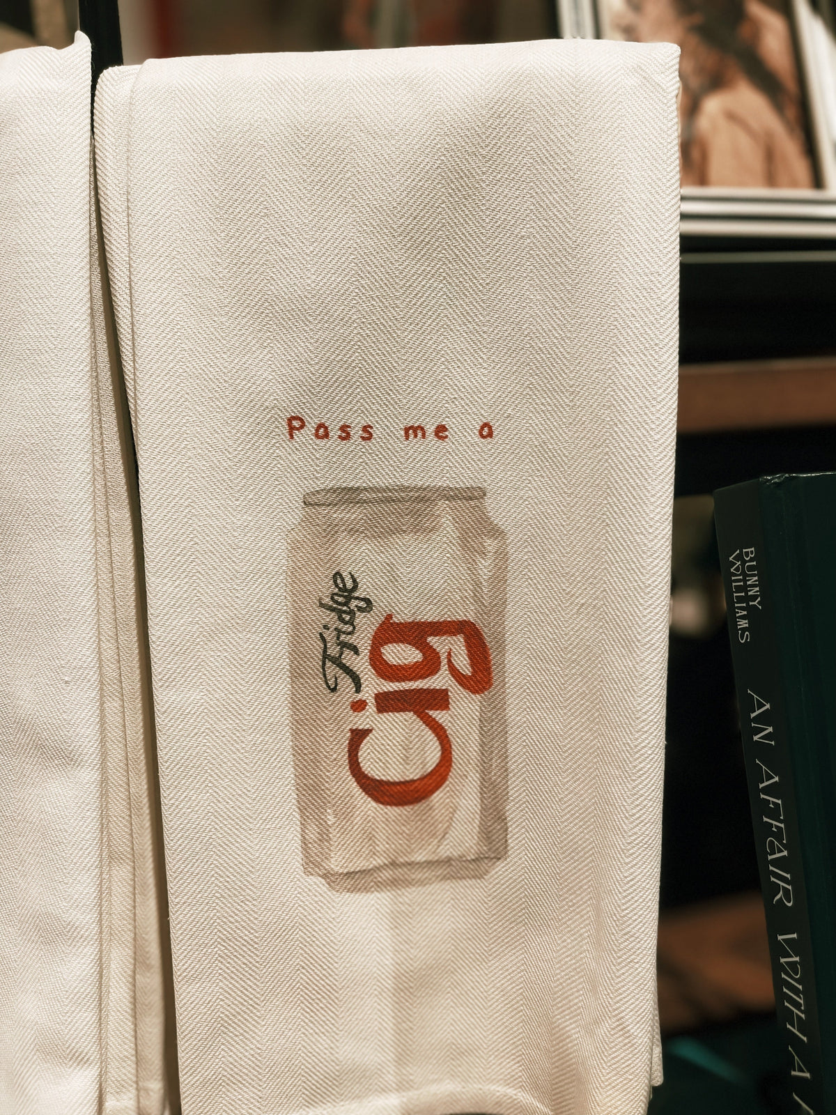 Pass Me a Fridge Cig Tea Towel