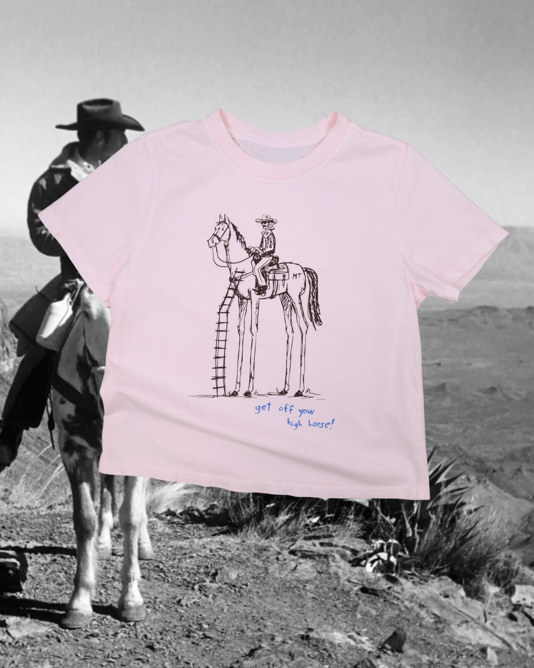 "Get Off Yer High Horse" Favorite Tee
