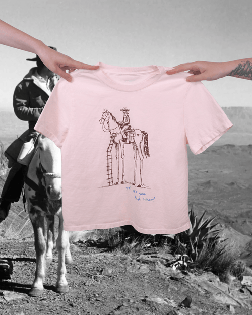 "Get Off Yer High Horse" Favorite Tee