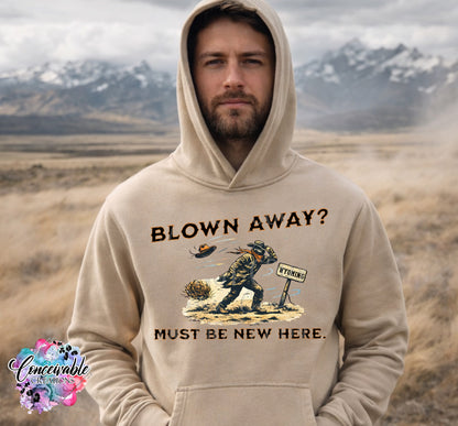 “Blown Away? Must Be New Here” Western Graphic