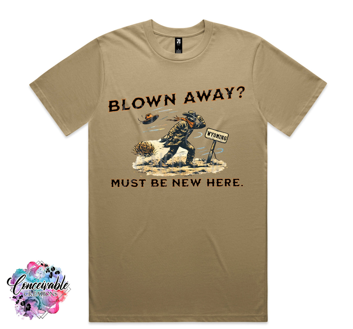 “Blown Away? Must Be New Here” Western Graphic