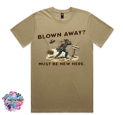 “Blown Away? Must Be New Here” Western Graphic