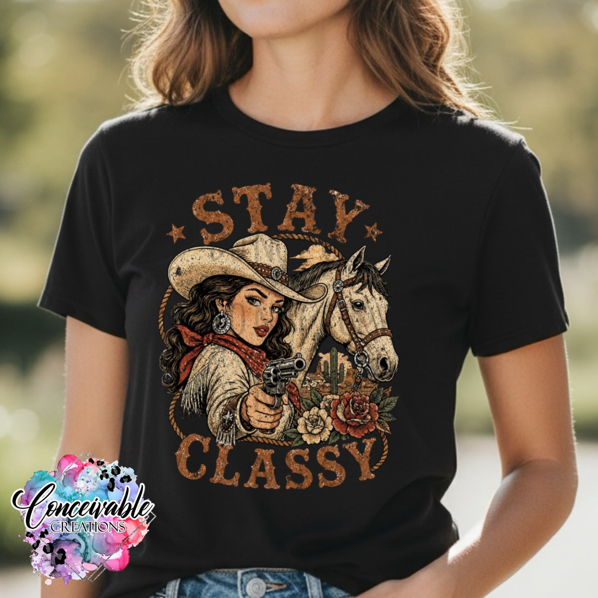 Stay Classy Cowgirl Graphic Tee | Western Cowgirl Shirt
