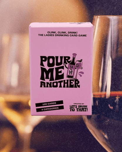 Let's Drink To That - Pour Me Another