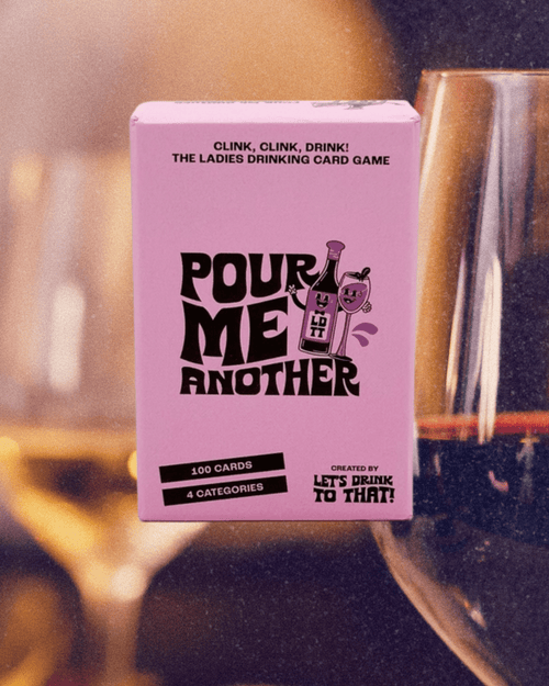 Let's Drink To That - Pour Me Another