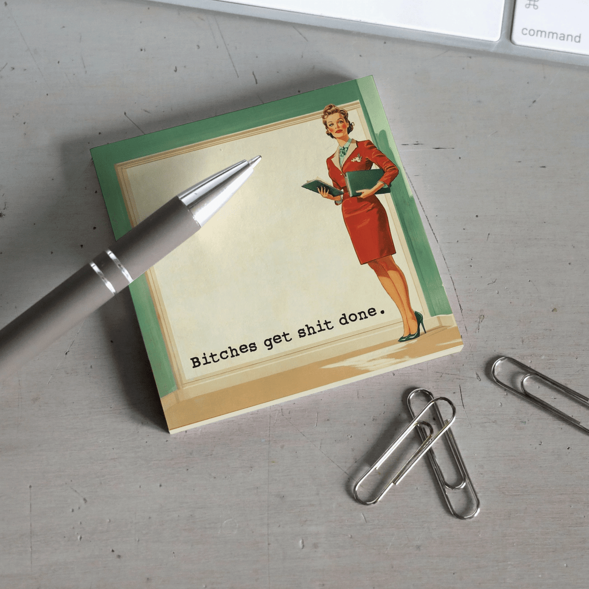 Bitches Get Shit Done Sticky Note Pad