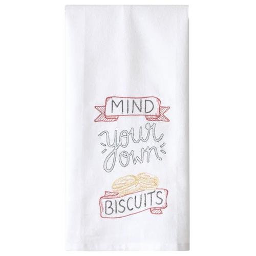 Mind Your Own Biscuits Embroidered Kitchen Towel