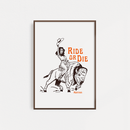 "Ride Or Die" Poster