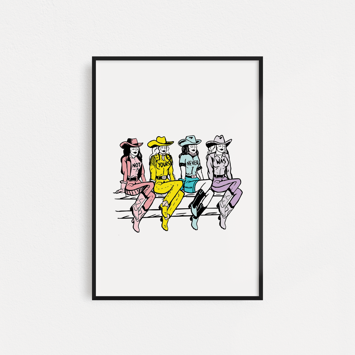 "Not Yours Never Was" Poster