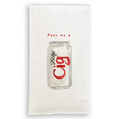 Pass Me a Fridge Cig Tea Towel